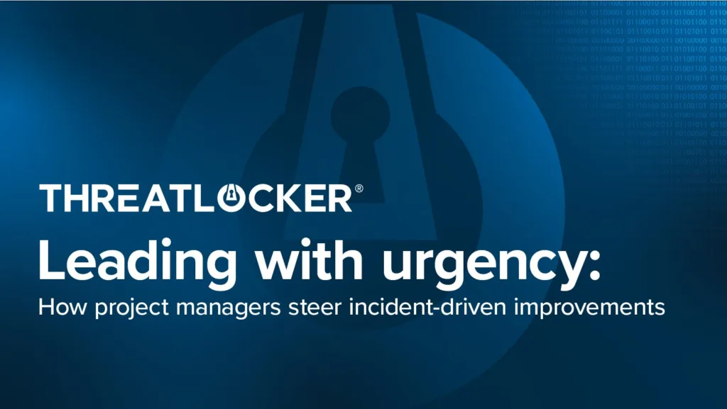 threatlocker leading with urgency